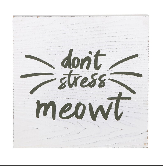 Don't Stress Meowt - 8x8-Wall Plaques