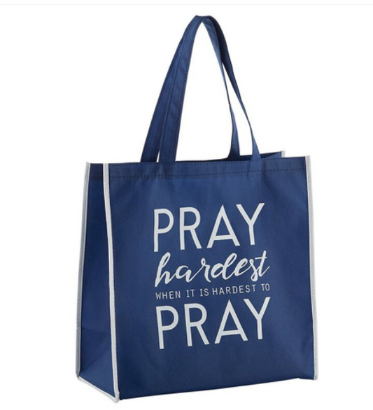 Pray Hardest Tote